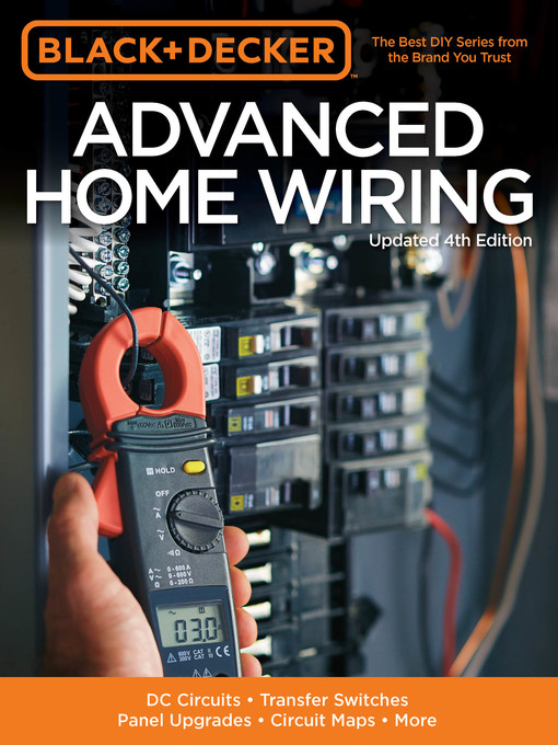 Title details for Black & Decker Advanced Home Wiring, Updated by Editors of Cool Springs Press - Available